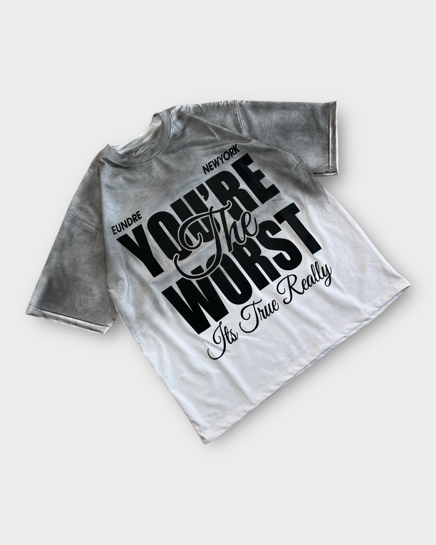 Gradient Wash 'You're The Worst" T-shirt - White